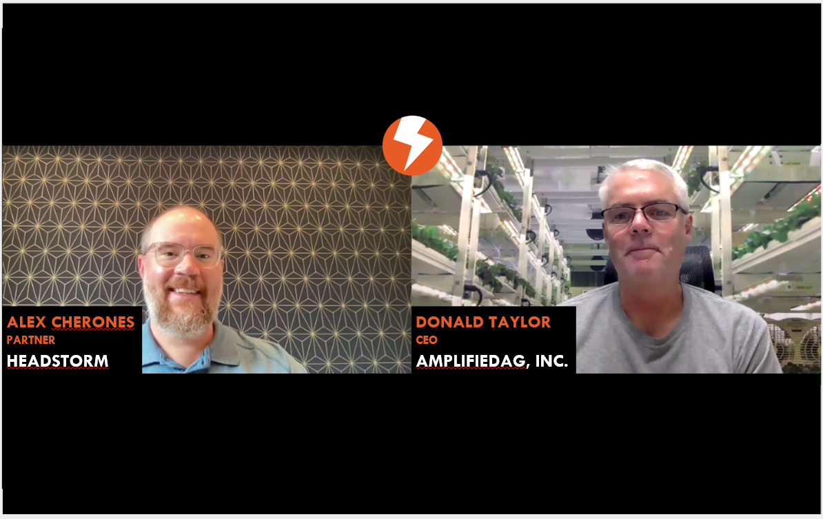 Innovator Interview: Donald Taylor (AmplifiedAg, Vertical Roots) On Indoor AgTech with Alex Cherones